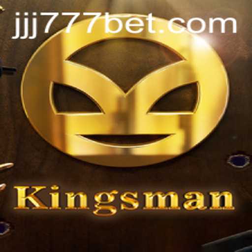 Kingsman Game: An Exciting Adventure with jjj777